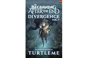 Divergence: The Beginning After the End, Book 7