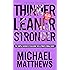 Thinner Leaner Stronger: The Simple Science of Building the Ultimate Female Body (Second Edition)