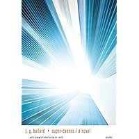 Super-Cannes: A Novel