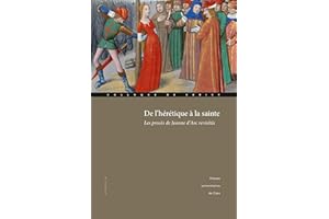 De l’hérétique à la sainte: Les procès de Jeanne d’Arc revisités (Symposia) (French Edition)