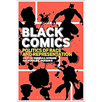 Black Comics: Politics of Race and Representation book cover