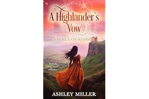 A Highlander's Vow: A Scottish Time Travel Romance Series (Highland Melody)
