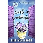 Lost in Lavender (Bennett Sisters Mysteries Book 13)