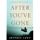 After You've Gone: A Novel