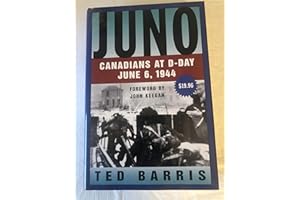 Juno: Canadians at D-Day, June 6, 1944
