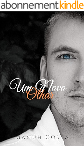 Download Um Novo Olhar (Livro I) (Portuguese Edition) PDF