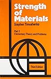 Strength of Materials, Part 1: Elementary Theory