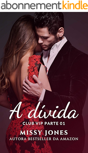Download A dívida (Club VIP Livro 1) (Portuguese Edition) PDF