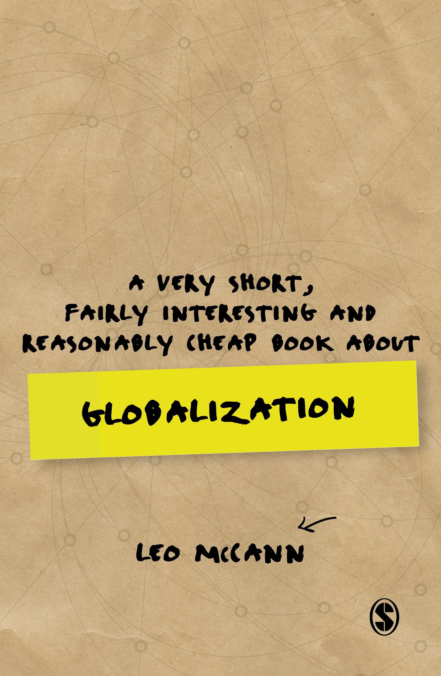 A Very Short, Fairly Interesting and Reasonably Cheap Book about Globalization (Very Short, Fairly Interesting & Cheap Books)