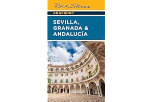 Rick Steves Snapshot Sevilla, Granada & Andalucia