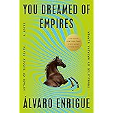 You Dreamed of Empires: A Novel