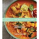The Malaysian Kitchen: 150 Recipes for Simple Home Cooking