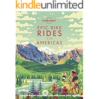 Epic Bike Rides of the Americas (Lonely Planet) book cover