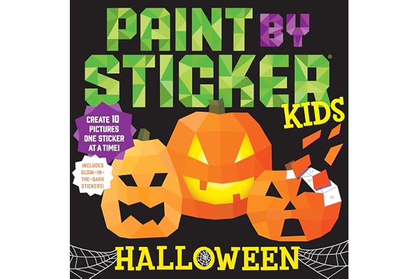Paint by Sticker Kids (Official): Halloween: Create 10 Pictures One Sticker at a Time! Includes Glow-in-the-Dark Stickers