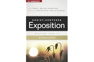 Exalting Jesus in Ecclesiastes (Christ-Centered Exposition Commentary)