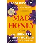 Mad Honey: A GMA Book Club Pick: A Novel