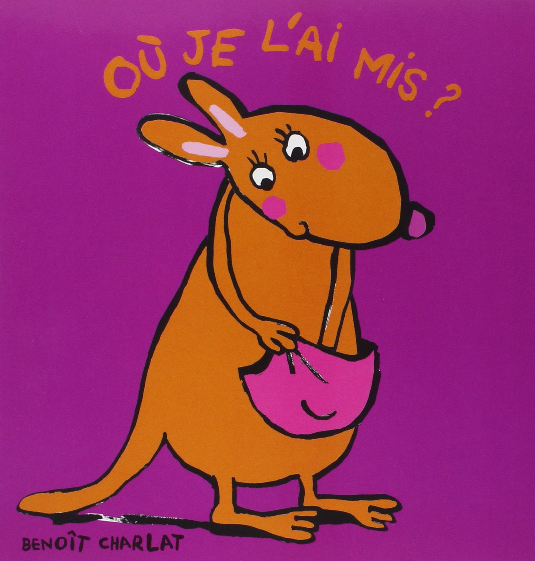 Amazon.fr - Où je l'ai mis ? - Charlat, Benoît - Livres