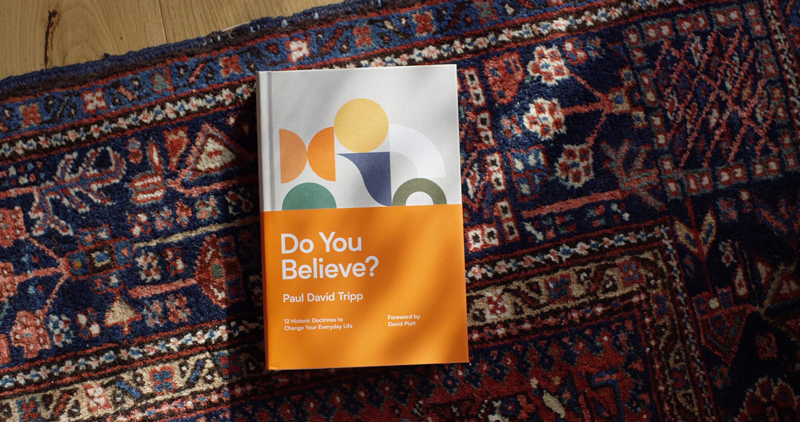 Do You Believe?: 12 Historic Doctrines to Change Your Everyday Life Do You Believe?: 12 Historic Doctrines to Change Your Everyday Life Hardcover Audible Audiobook Kindle