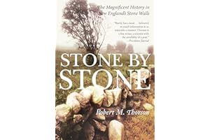 Stone by Stone: The Magnificent History in New England's Stone Walls