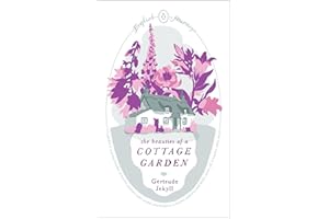 The Beauties of a Cottage Garden (English Journeys Book 10)