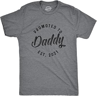 Mens Promoted to Daddy 2021 Tshirt Funny New Baby Family Graphic Tee