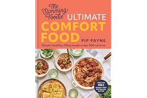 The Slimming Foodie: Comfort Food: Simple, healthy, filling meals under 600 calories