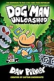 Dog Man Unleashed: A Graphic Novel