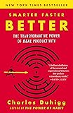 Smarter Faster Better: The Transformative Power of Real Productivity