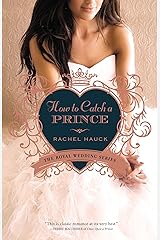 How to Catch a Prince (Royal Wedding Series Book 3) Kindle Edition
