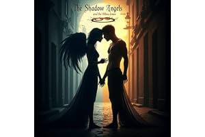 The Shadow Angels and The Shadow Demon