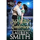 His Wicked Embrace (The League of Rogues Book 6)