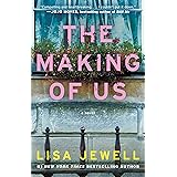 The Making of Us: A Novel