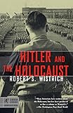 Hitler and the Holocaust (Modern Library Chronicles)