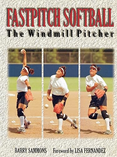 Download Fastpitch Softball: The Windmill Pitcher PDF