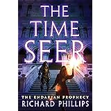 The Time Seer (The Endarian Prophecy)