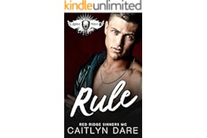 Rule: A Dark MC Romance (Red Ridge Sinners MC Book 3)