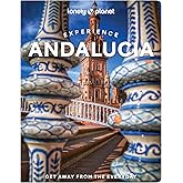 Lonely Planet Experience Andalucia (Travel Guide)