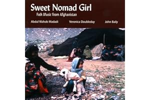 Sweet Nomad Girl - Folk Music From Afghanistan