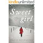 Sweetgirl: A Novel