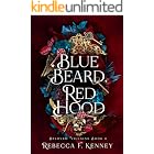 Blue Beard, Red Hood: A Marriage of Two Fairytales (Beloved Villains Book 6)