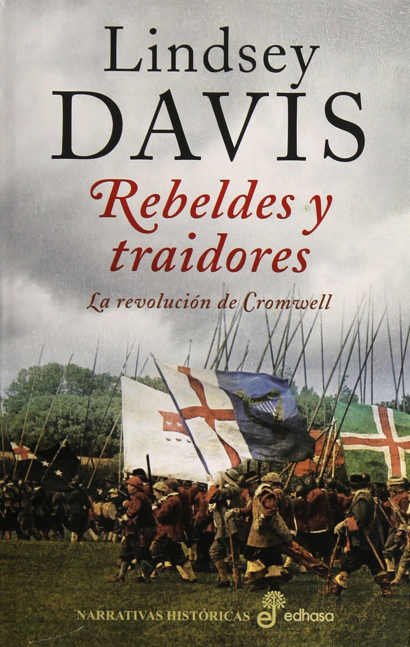 Portada de Rebeldes y traidores (Narrativas Históricas)