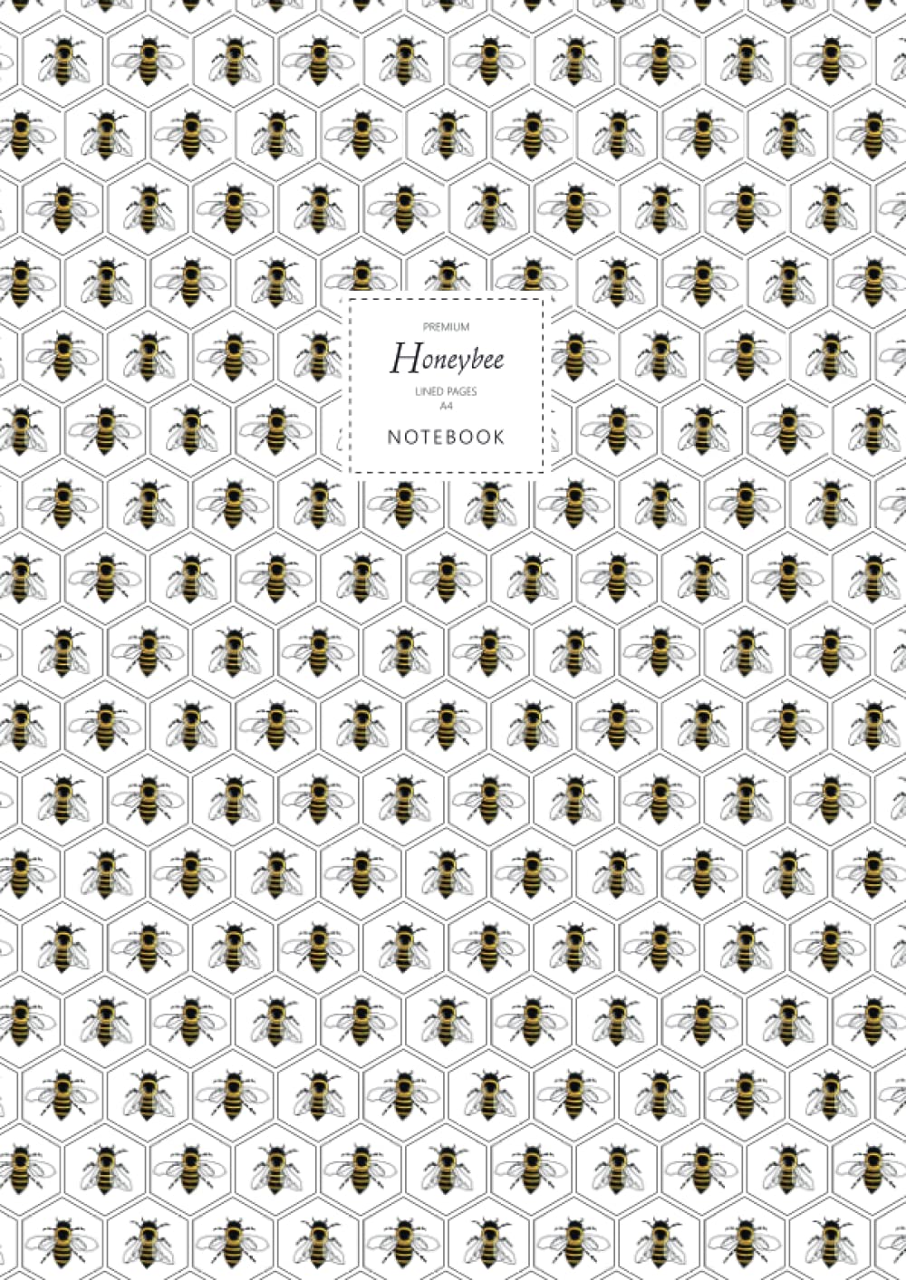 Honeybee Notebook - Lined Pages - A4 - Premium: (White Edition) Fun notebook 192 lined pages (A4 / 8.27x11.69 inches / 21x29.7cm)