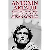 Antonin Artaud: Selected Writings