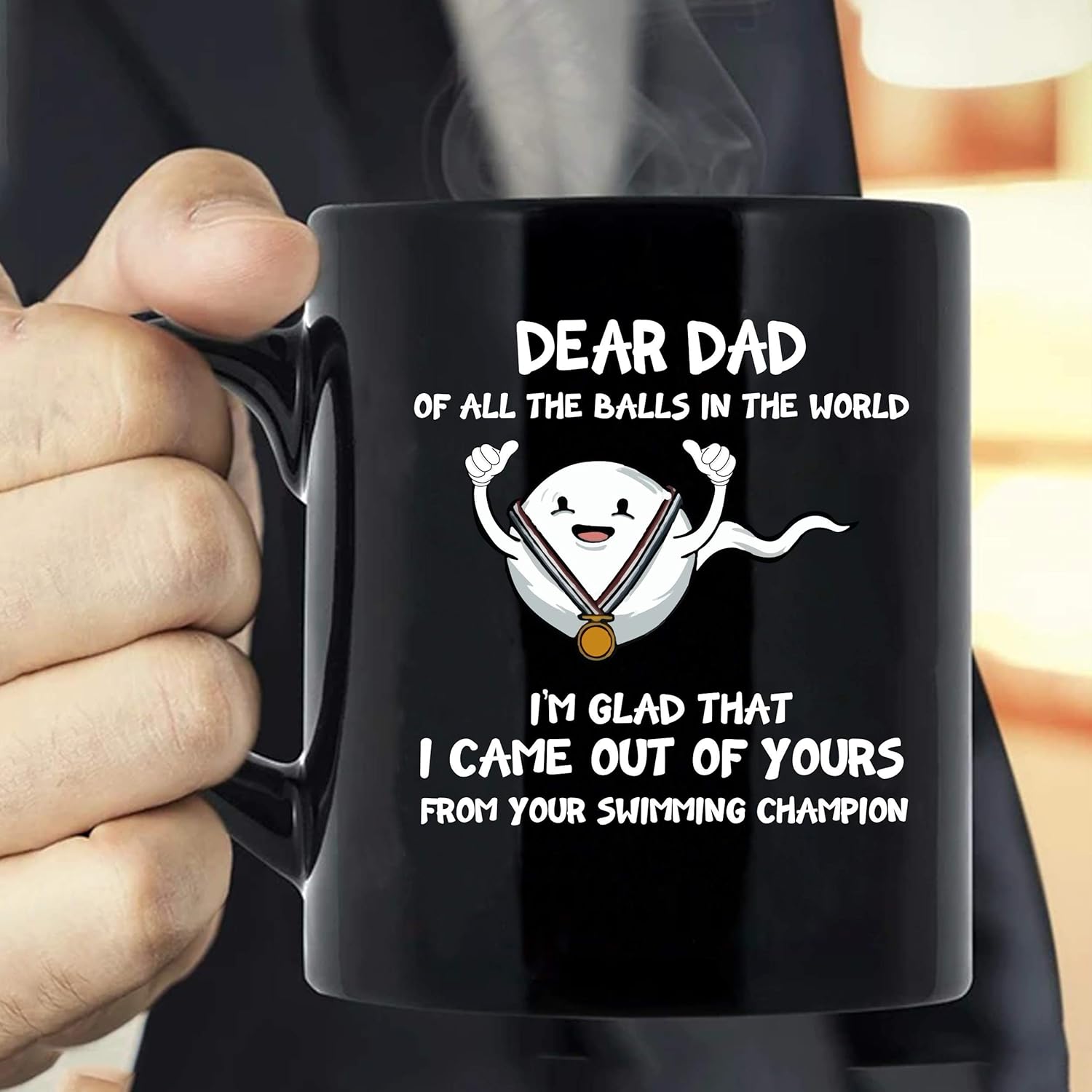 Amazon Com Dear Dad Of All The Balls In The World I M Glad That I Came Out Of Yours Ceramic Mug Black Mug 11oz Coffee Cups Mugs
