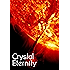 Crystal Eternity (Crystal Trilogy Book 3)