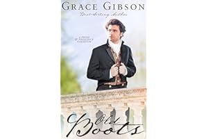 Old Boots: A Pride and Prejudice Variation (Pride and Prejudice Variations)