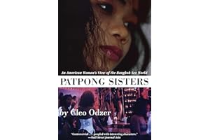 Patpong Sisters: An American Woman's View of the Bangkok Sex World