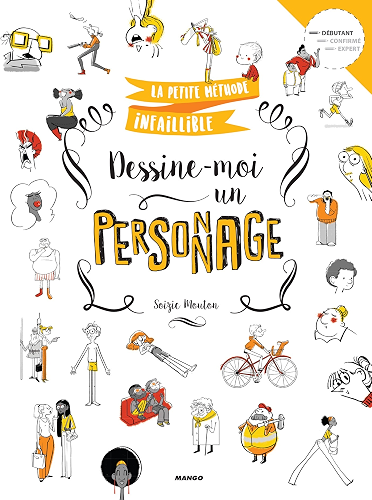 Download Dessine-moi un personnage (La petite méthode infaillible) PDF