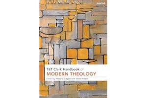 T and T Clark Handbook of Modern Theology