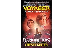 Cloak and Dagger: Dark Matters #1 (Star Trek: Voyager Book 19)